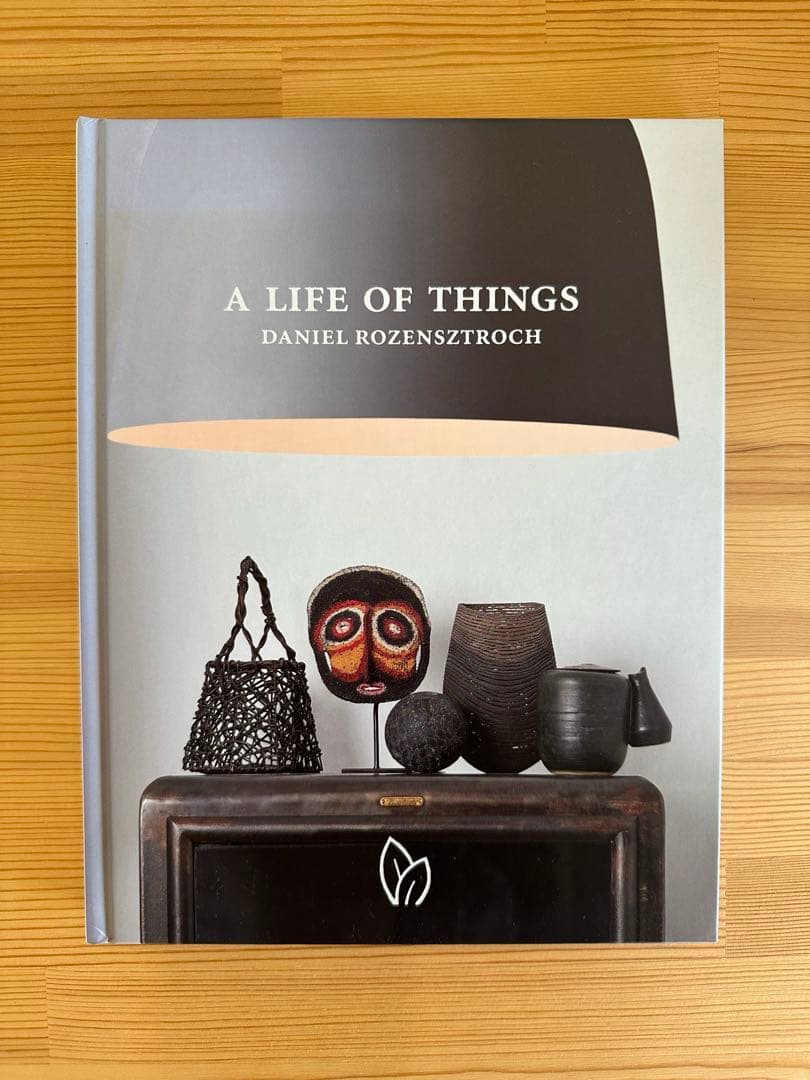 アート・デザイン・音楽 A Life of Things Daniel Rozensztroch