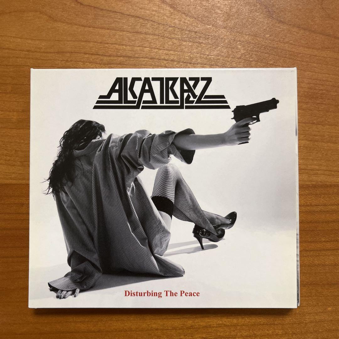 ALCATRAZZ    DISTURBING THE PEACE アルカトラス