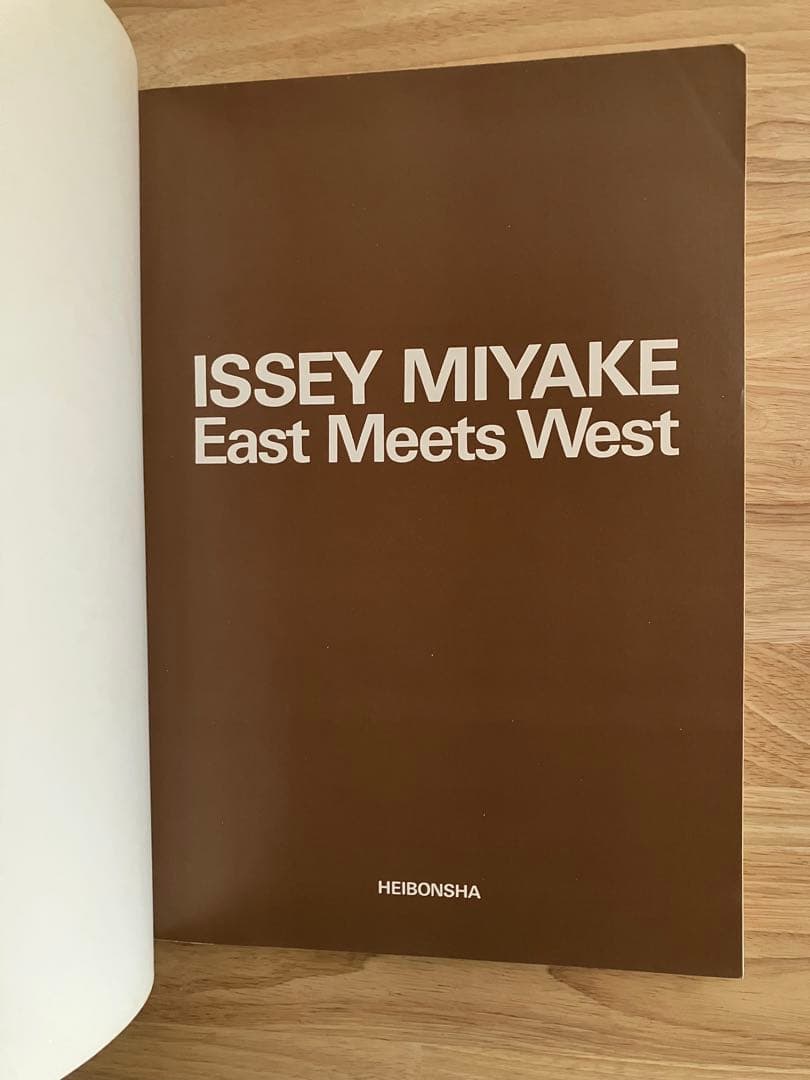 ISSEY MIYAKE East Meets West 三宅一生の発想と展開