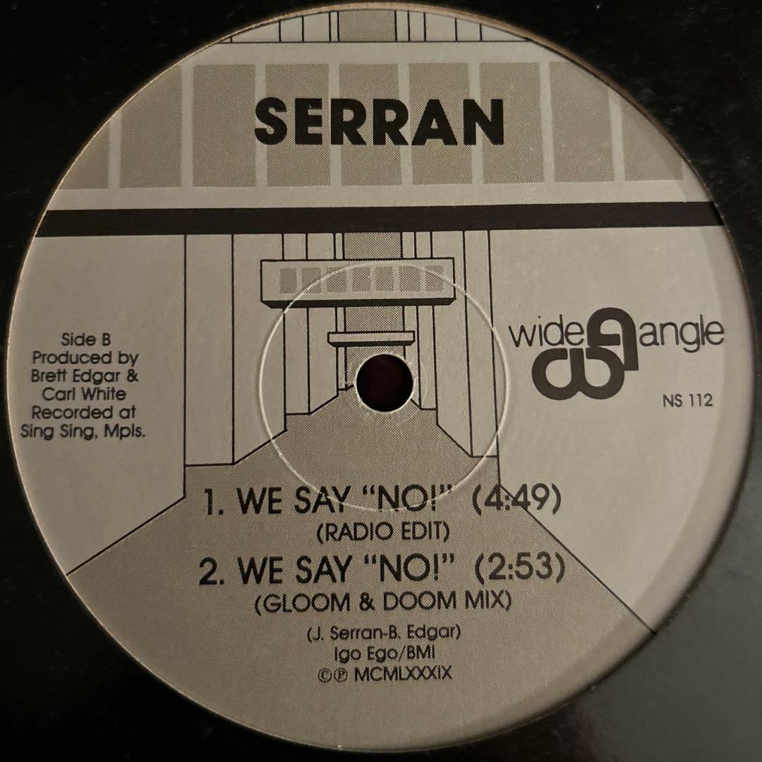 洋楽 SERRAN / WE SAY \"NO!\"