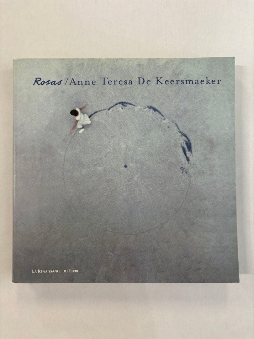 アート・デザイン・音楽 Rosas / Anne Teresa De Keersmaeker