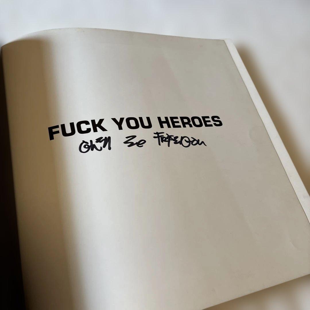 FUCK YOU HEROES／GLEN E. FRIEDMAN 写真集