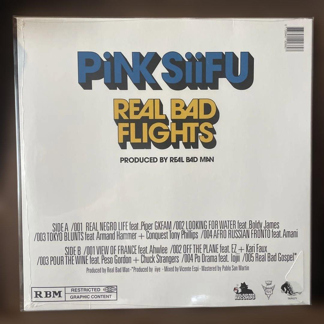洋楽 real bad man PiNK Siifu REAL BAD FLIGHTS