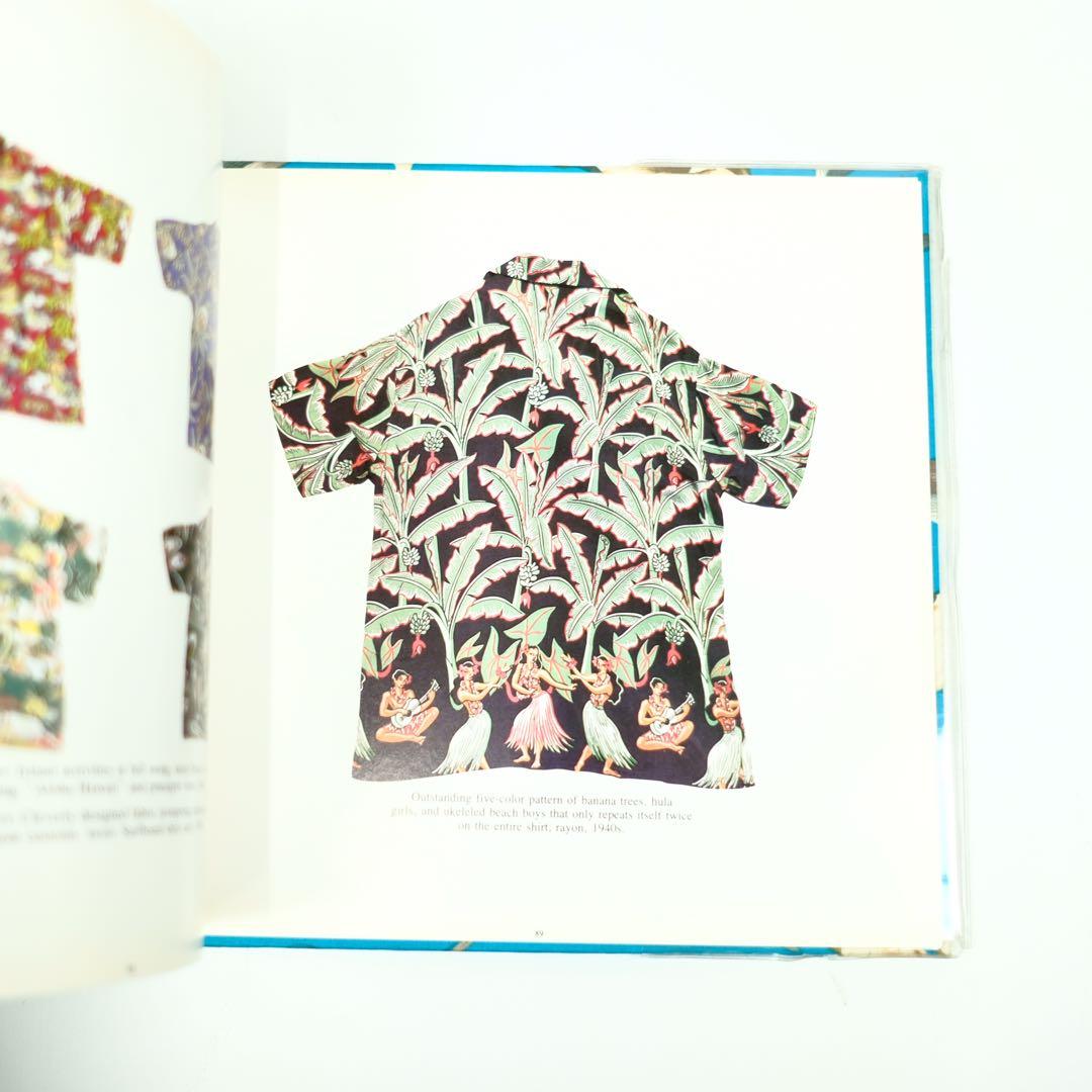 The Hawaiian Shirt アロハシャツのアートと歴史　ビンテージ