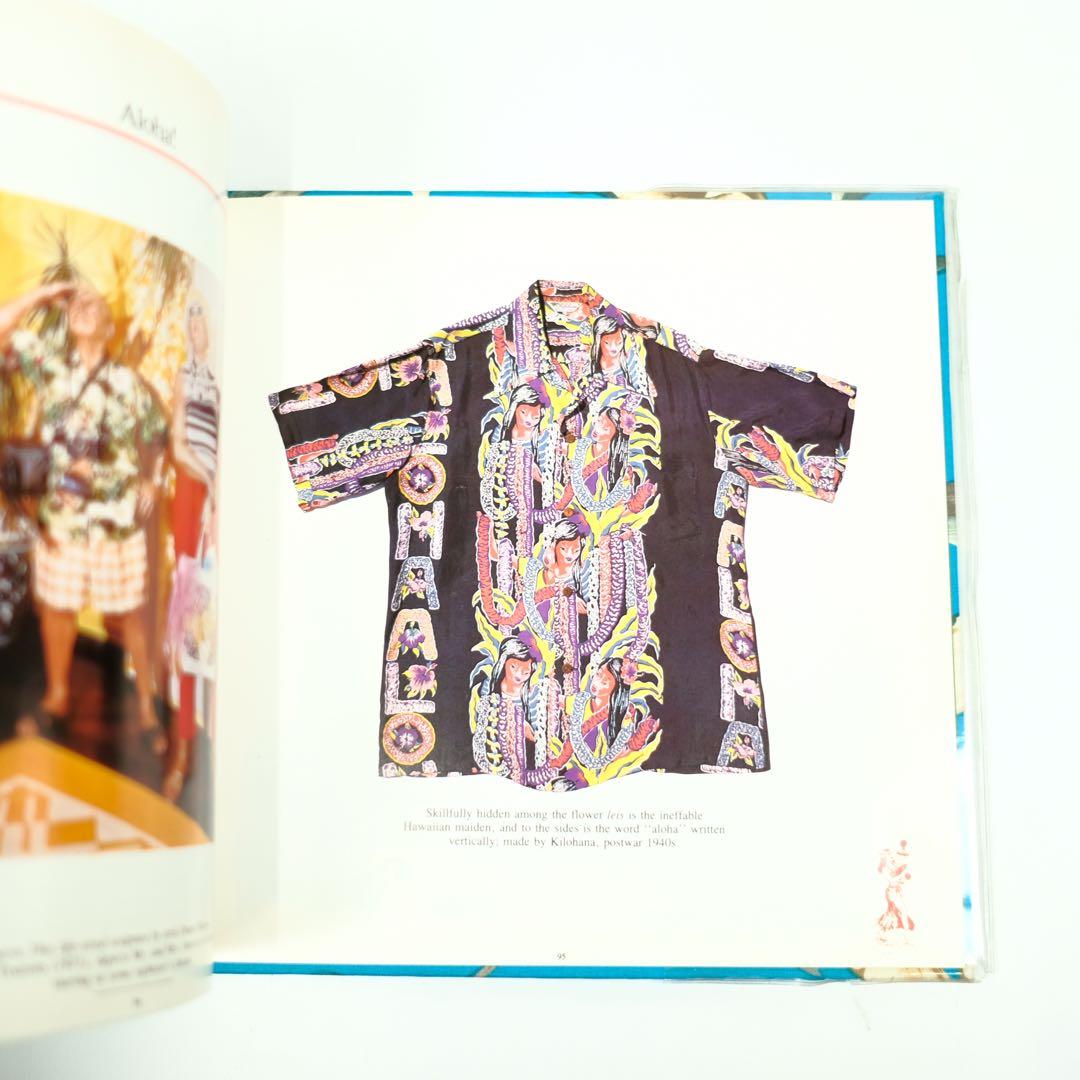 The Hawaiian Shirt アロハシャツのアートと歴史　ビンテージ