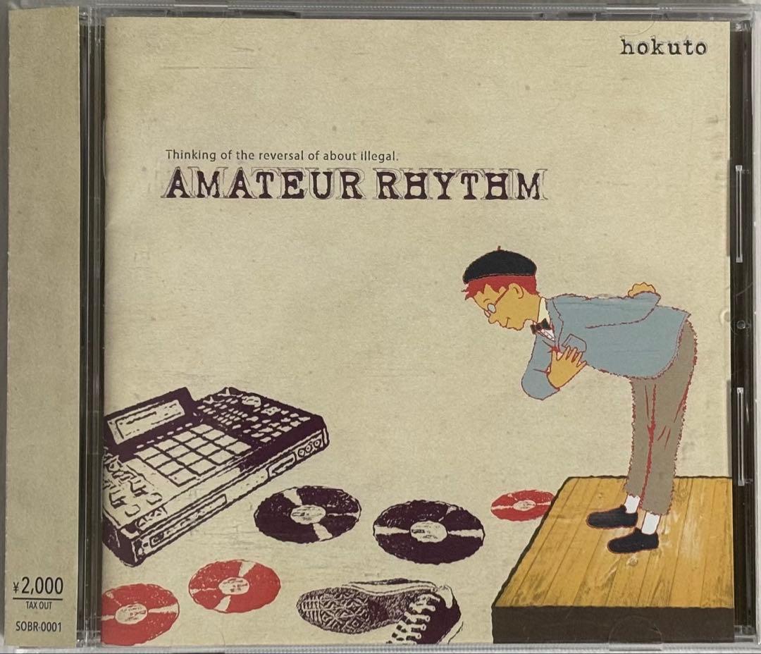 hokuto / AMATEUR RHYTHM　唾奇│HANG│BASI