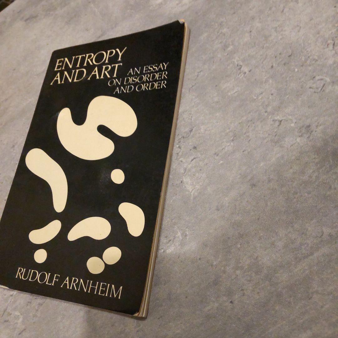 Entropy and Art: Rudolf Arnheim 洋書