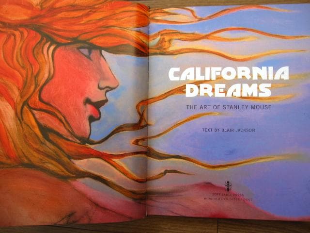 California Dreams　 Art of Stanley Mouse