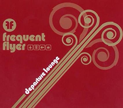 洋楽 Frequent Flyer : Departure Lounge