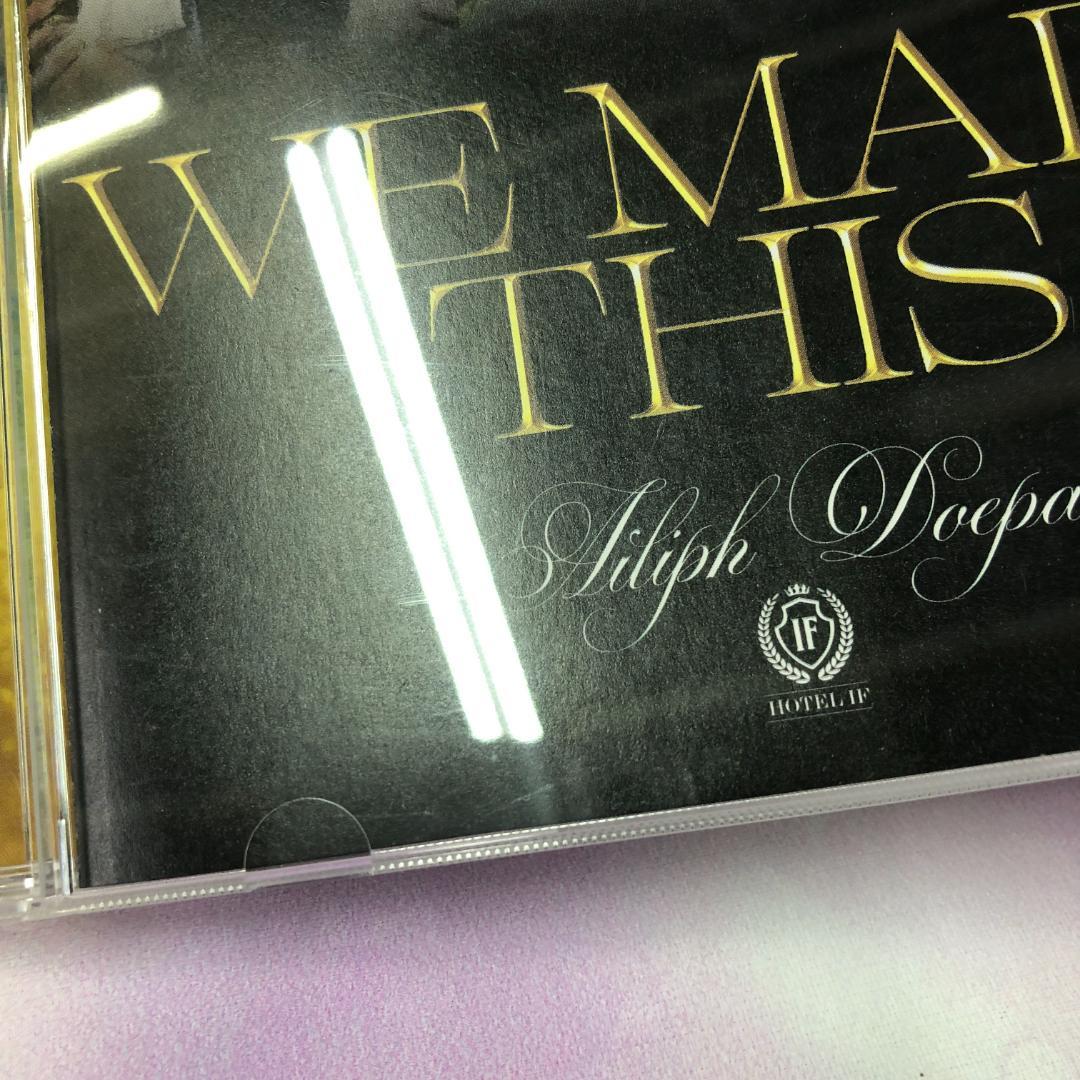CD アイリフドーパ AiliphDoepa WE MADE THIS 非売品