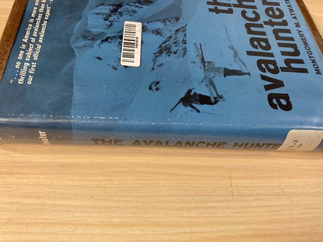 洋書 The avalanche hunters Atwater rare book