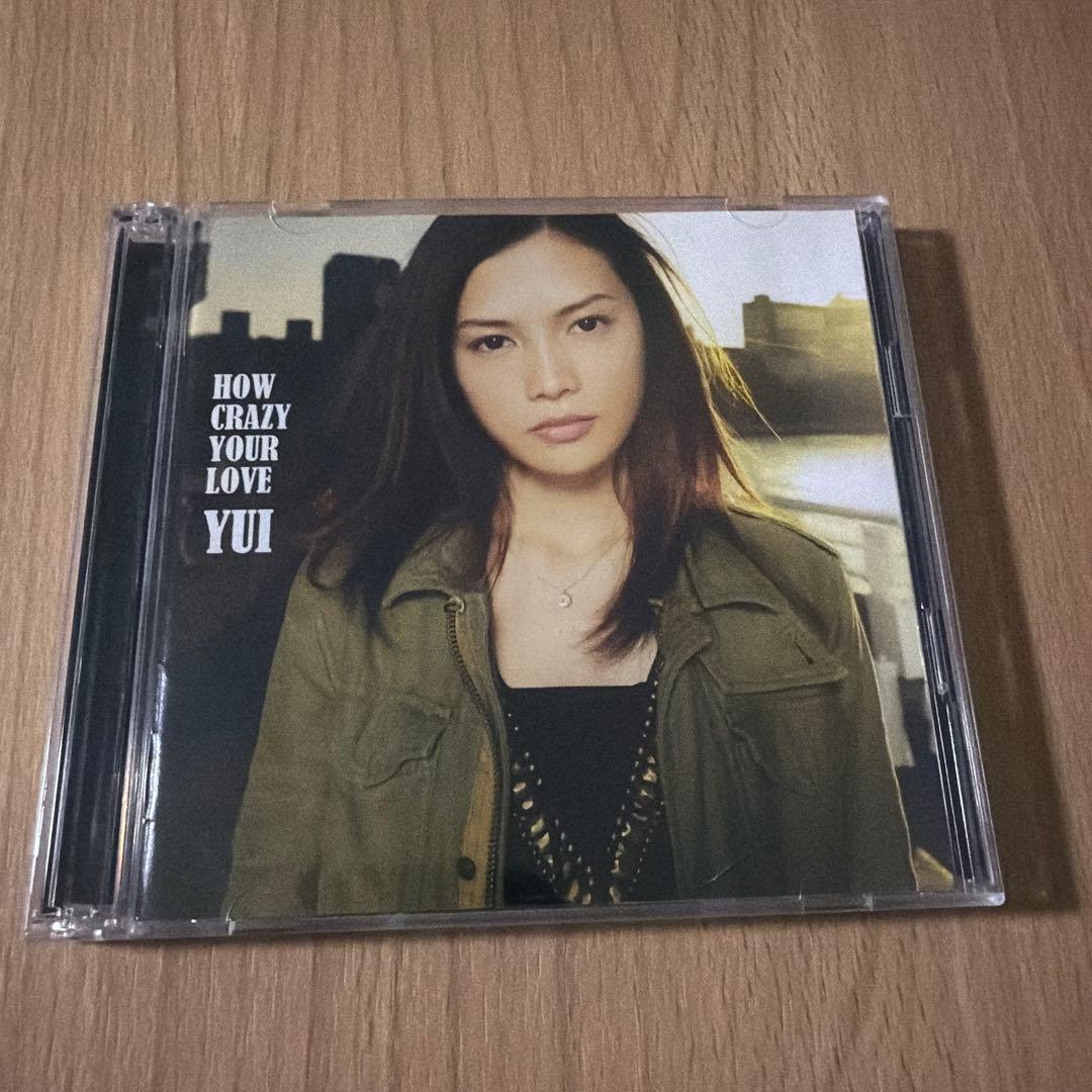 邦楽 HOW CRAZY YOUR LOVE /YUI
