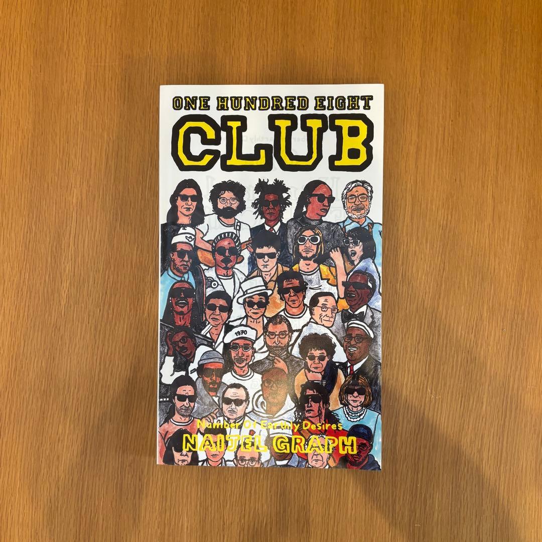 NAIJEL GRAPH 「ONE HUNDRED EIGHT CLUB」
