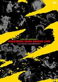 KENZI & THE TRIPS SPECIAL LIVE ～20140525