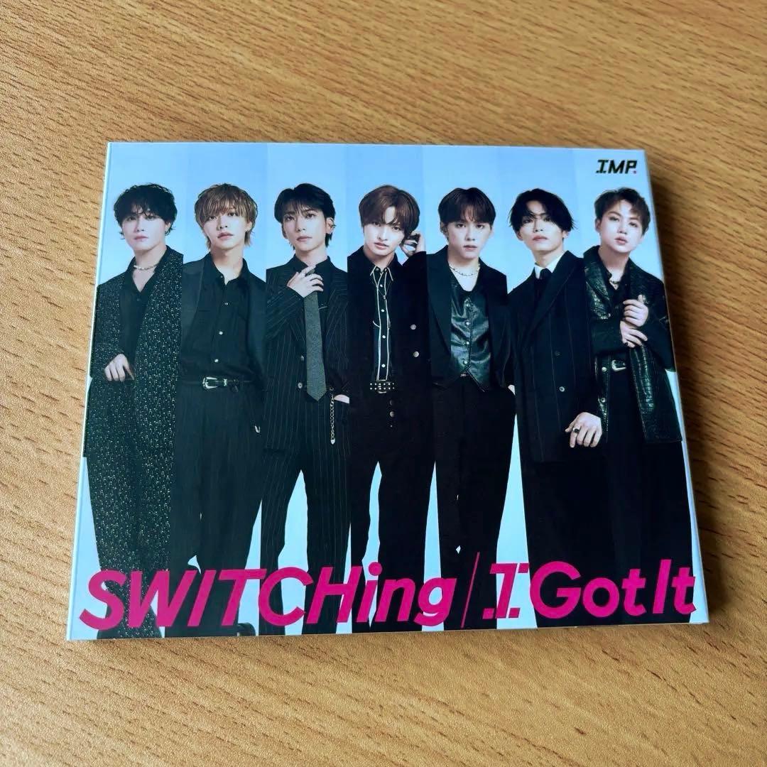 IMP. SWITCHing/I Got It 初回盤A・B 通常盤