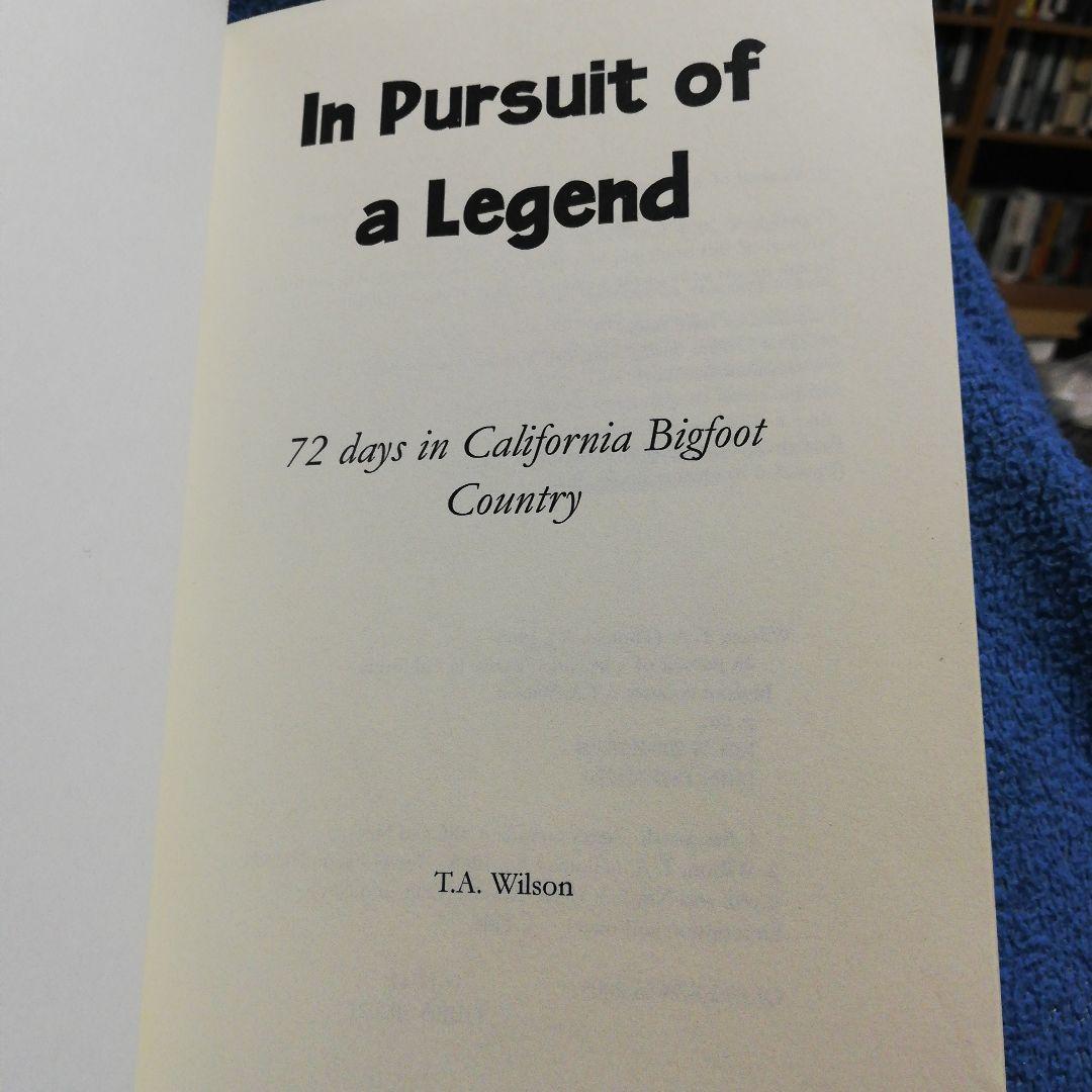 洋書 In Pursuit of a Legend by T.A. Wilson
