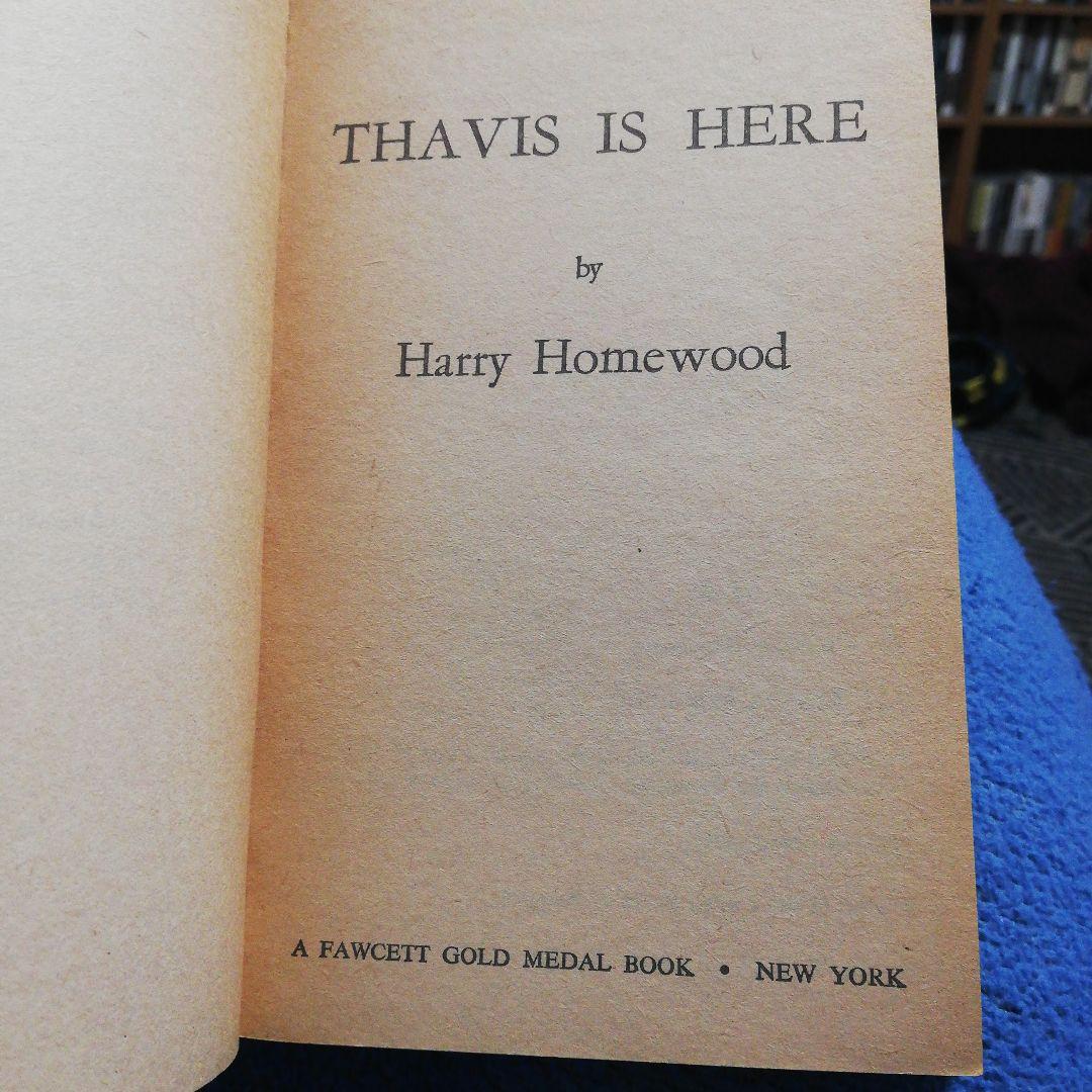 洋書 THAVIS IS HERE by Harry wood