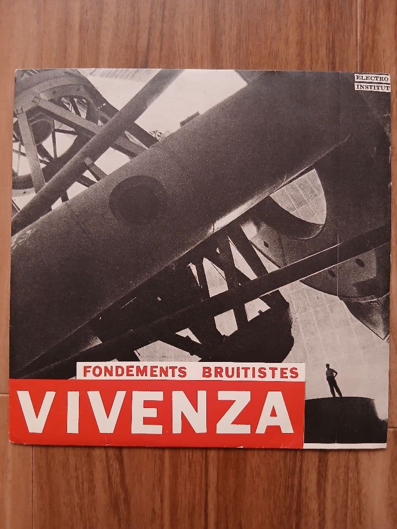 洋楽 Vivenza - Fondements Bruitistez 7\"