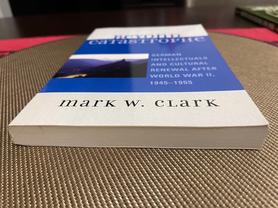 洋書 Beyond Catastrophe: Mark W. Clark