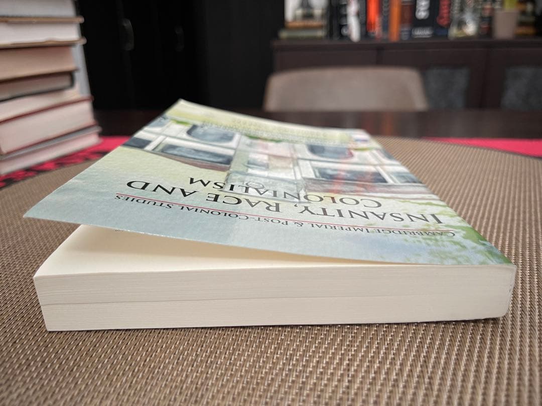 洋書 Insanity, Race and Colonialism